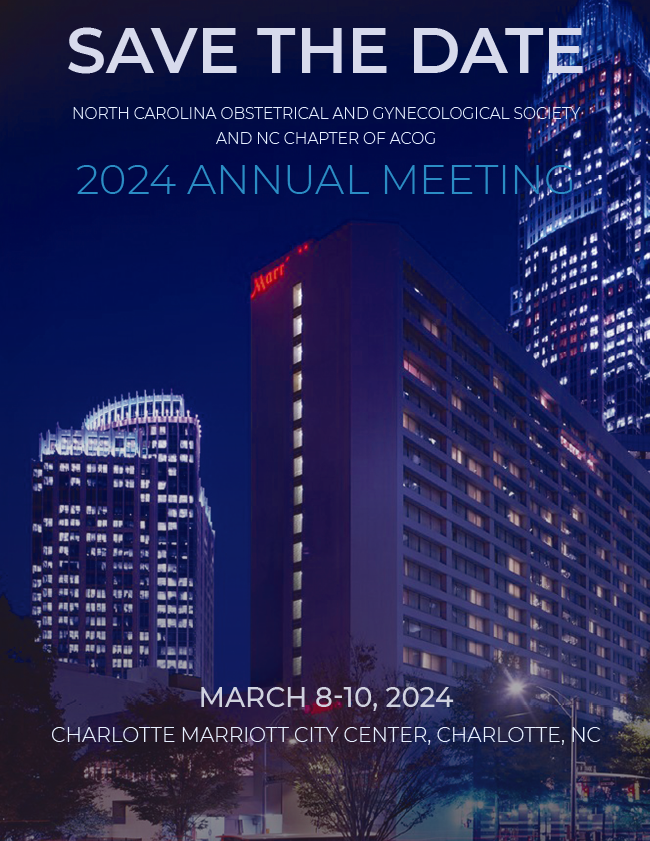 2024 NC Obstetrical & Gynecological Annual Meeting (March 810) North