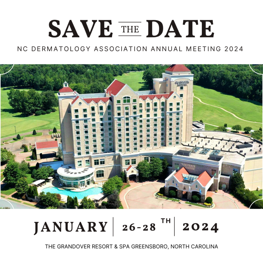 2024 NC Dermatology Association Annual Meeting (Jan. 2628) North