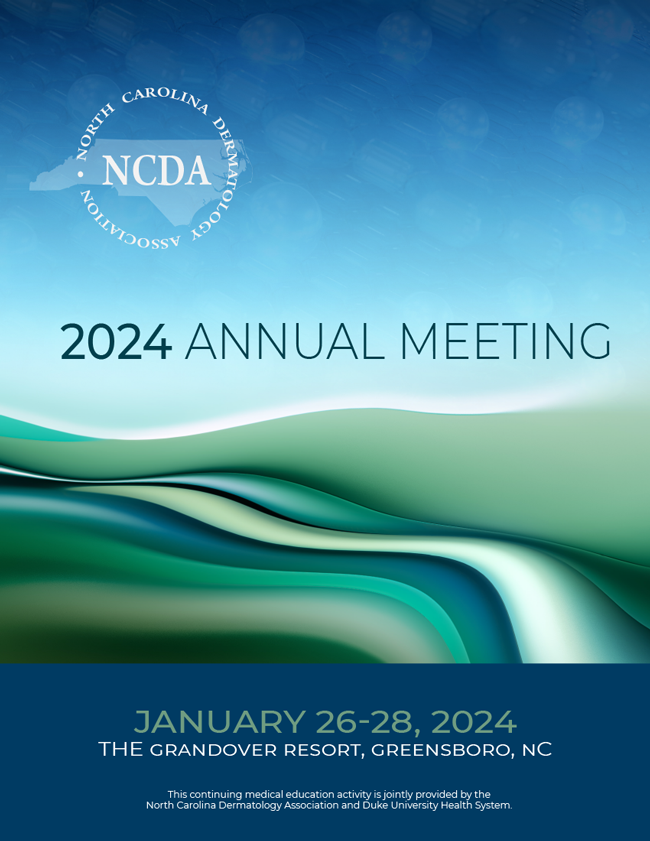 2024 NC Dermatology Association Annual Meeting (Jan. 2628) North